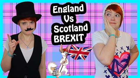 scotland  england  brexit youtube