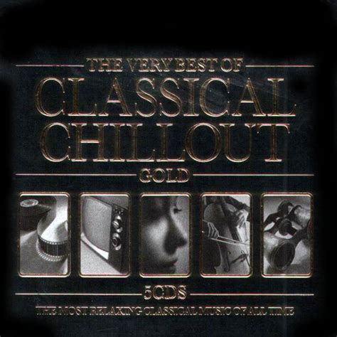 Carátula Frontal De The Very Best Of Classical Chillout Gold Portada