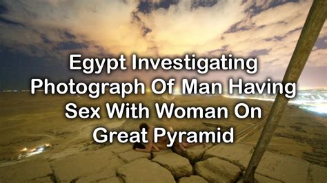 Egypt Investigating Photograph Of Man Having Sex With