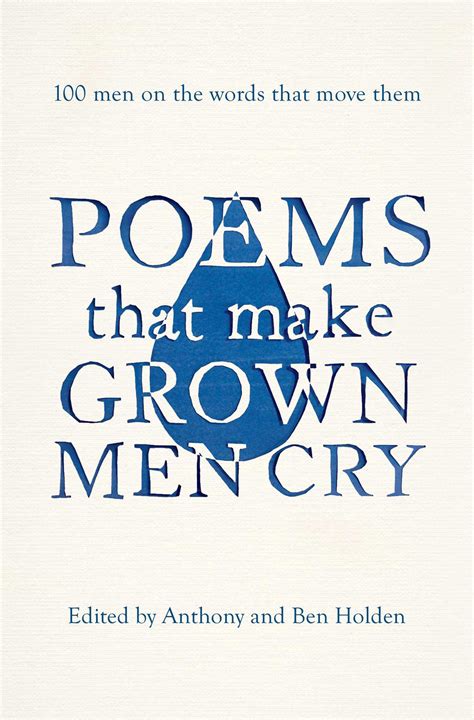 poems   grown men cry book  anthony holden ben holden