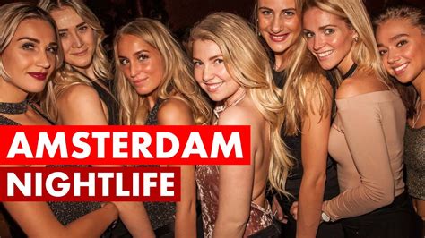 amsterdam nightlife guide top  bars clubs youtube
