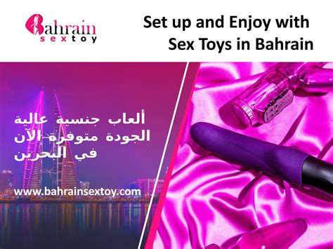 Set Up And Enjoy With Sex Toys In Bahrain By