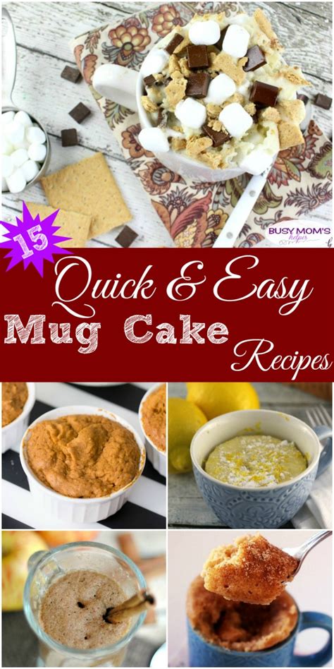 quick easy mug cake recipes busy moms helper