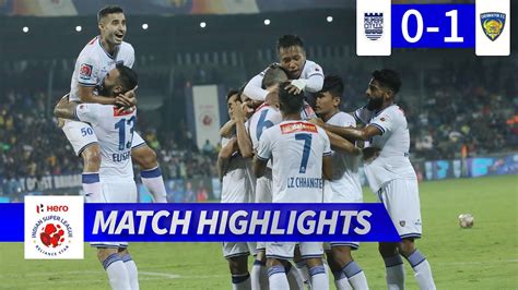 mumbai city fc   chennaiyin fc match  highlights hero isl