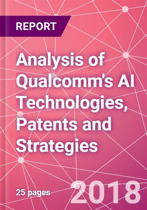 analysis  qualcomms ai technologies patents  strategies