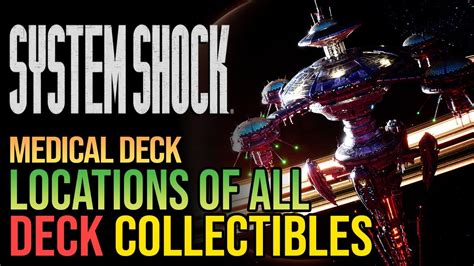 All Medical Deck Collectibles System Shock Remake Youtube