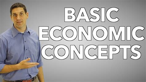 basic concepts  economics  explained concepts  economics
