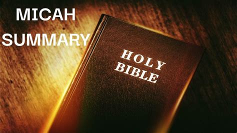 The Book Of Micah Summary Overview In The Bible Bible Summary Of