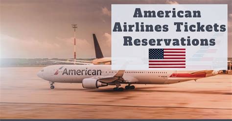 american airlines ticket reservations  ultimate booking destinations   extra  save