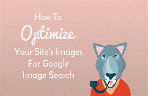 ways  optimize  sites images  google image search undullify