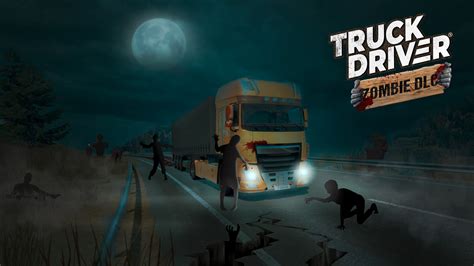 truck driver zombie dlc announced