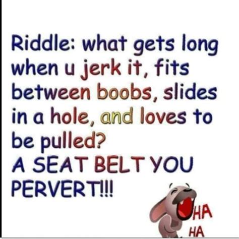 Saturday Sillies Sex Riddles And Jokes Girlsaskguys
