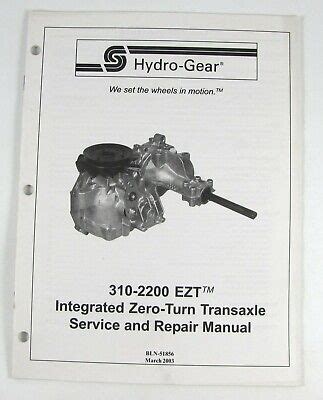 hydro gear   ezt integrated  turn transaxle service repair manual  ebay