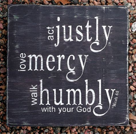 Act Justly Love Mercy Walk Humbly With Your God Micah 6 8 Etsy