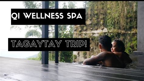 qi wellness spatagaytay tripvlogmichmiranda youtube