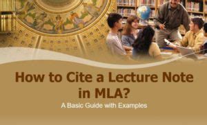 cite  lecture note  mla   basic guide  samples wrter