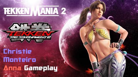 Tekken Tag Tournament 2 Christie Monteiro Anna Gameplay