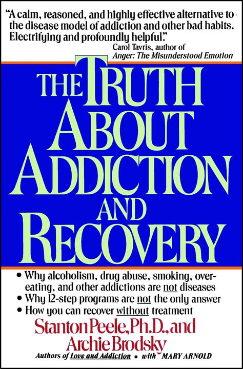 truth about addiction and recovery book by stanton peele