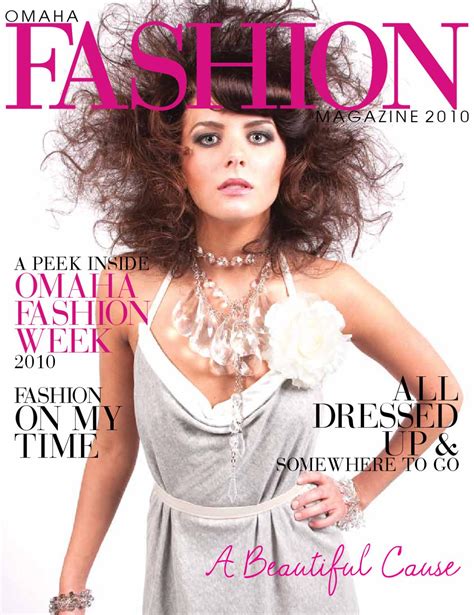 omaha fashion magazine  omaha fashion week issuu