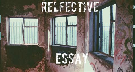 reflective essay film blog