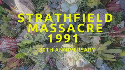 strathfield massacre  anniversary strathfield heritage