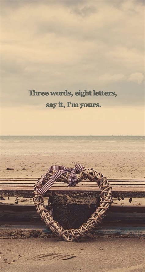 3 words 8 letters say it i am yours iphone wallpaper vintage