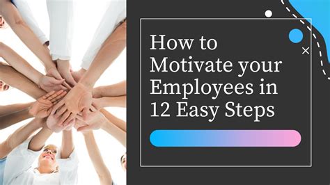 motivate  employees   easy steps dvdasjobs