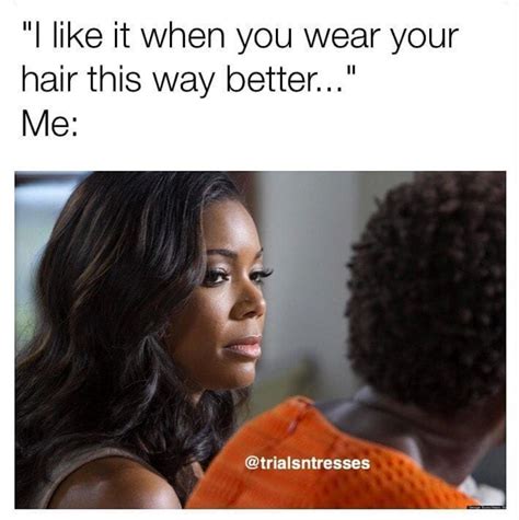 25 Hair Memes Every Black Woman Can Relate To Essence