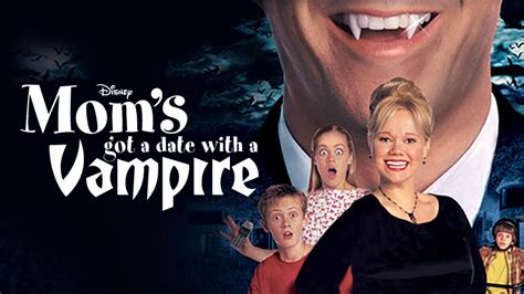 watch mom s got a date with a vampire full movie disney