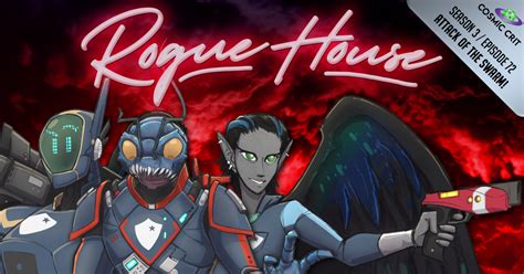 rogue house cosmic crit  starfinder actual play podcast