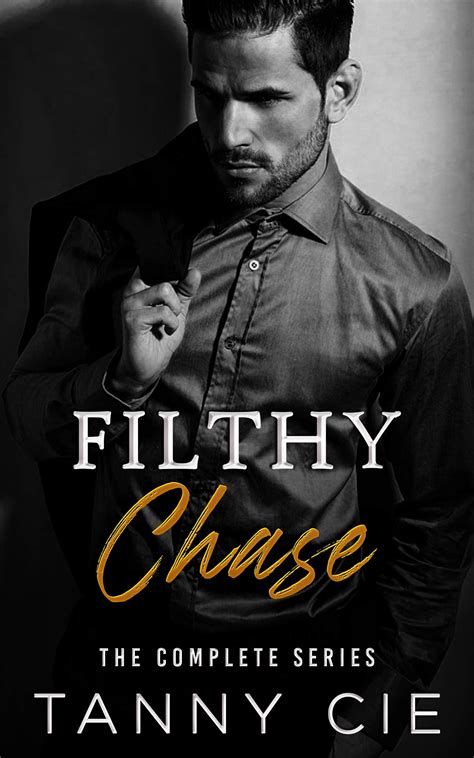 filthy chase steamy billionaire romance the complete series by tanny