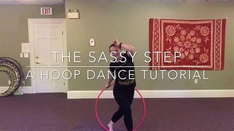 The Sassy Step A Hoop Dance Tutorial Youtube