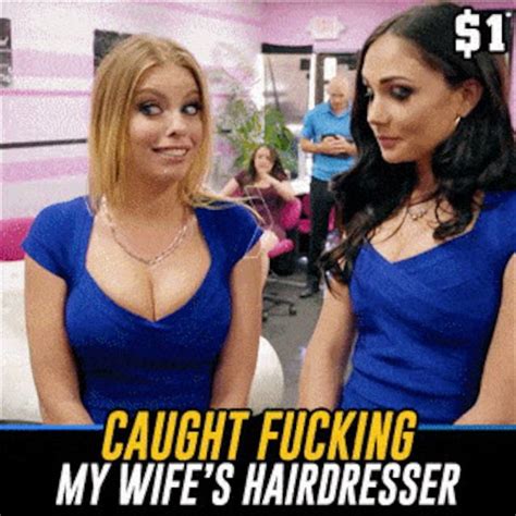caught fucking my wife s hairdresser porn ad britney amber ariana marie 543537 › ntp