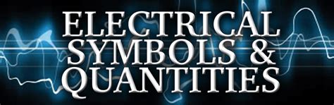 electrical symbols  quantities teknix concepts