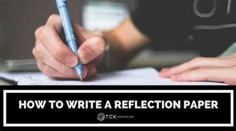 write  reflection paper   steps  template  sample