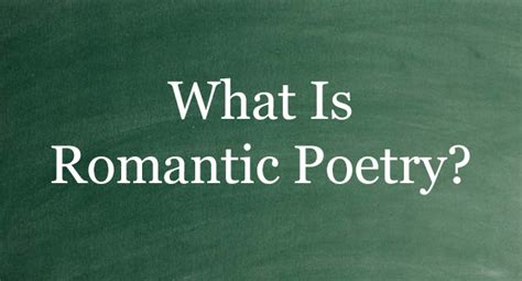 romantic poetry   movement   romantic era