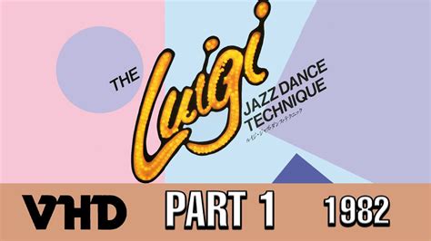 The Luigi Jazz Dance Technique Part 1 1982 High Quality 60fps Vhd