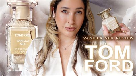 Tom Ford Vanilla Sex The Best New Vanilla Perfume Youtube