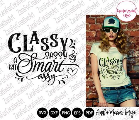Classy Sassy And A Bit Smart Assy Svg Png Dxf Eps Southern Saying