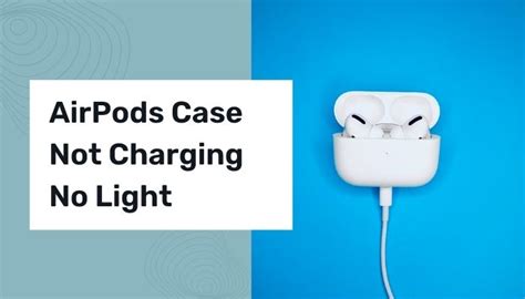 ways  fix airpods case  charging  light