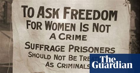 from the archives suffragettes on hunger strike women the guardian