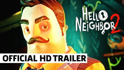 Hello Neighbor 2 Official Announcement Trailer Youtube