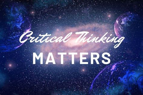 critical thinking matters