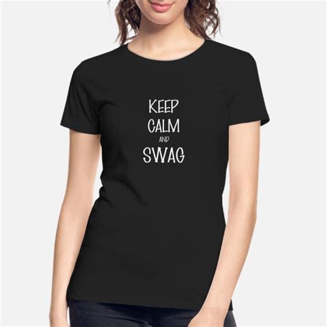 Keep Calm Swag T Shirts Unique Designs Spreadshirt