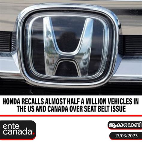ente canada honda recalls    million vehicles facebook