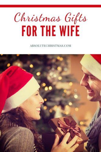 best christmas ts for the wife 2021 absolute christmas
