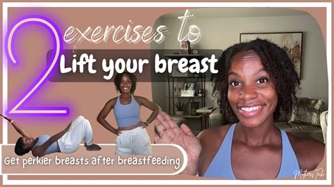 exercises for perkier breasts saggy breasts after breast feeding