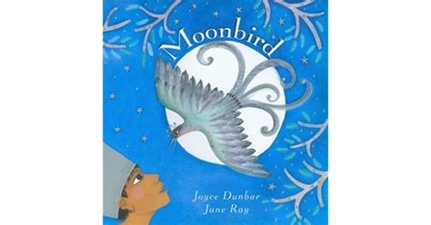 moonbird  joyce dunbar reviews discussion bookclubs lists