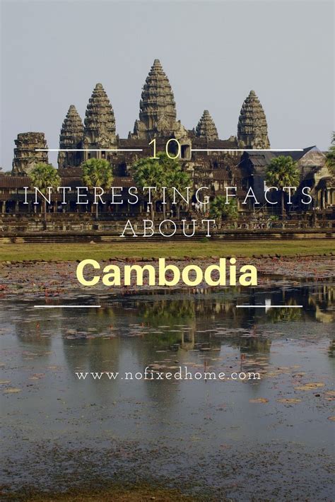 interesting facts  cambodia      fixed home  interesting facts