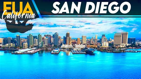San Diego CalifÓrnia Estados Unidos 5 Série Viaje Comigo Youtube
